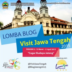 Lomba Blog Periode 2 Visit Jawa Tengah